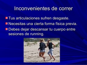 Inconvenientes de correr